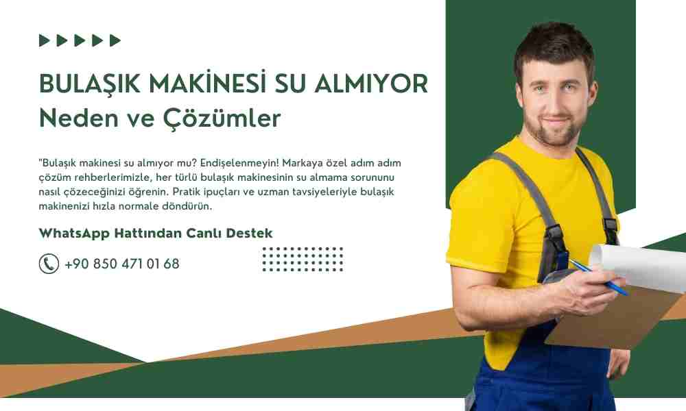 Bulaşık Makinesi Su Almıyor