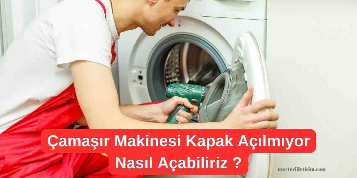 Çamaşır Makinesinin Kapağı Açılmıyorsa Ne Yapabilirim?